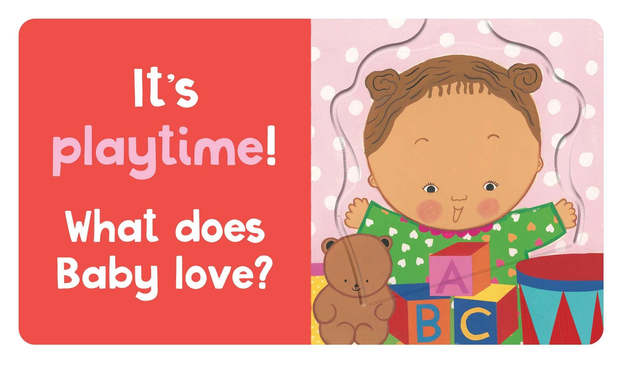 What Does Baby Love?: A Karen Katz Lift-the-Flap Book