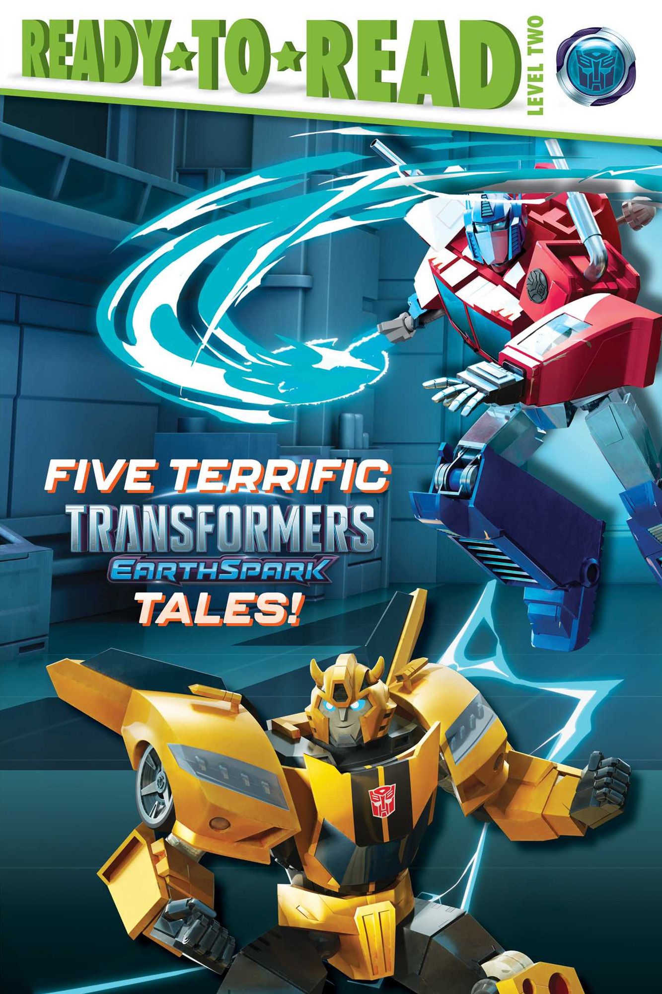 Five Terrific Transformers EarthSpark Tales!: Meet Twitch and Thrash!; It's Optimus Prime Time!; Bumblebee's Big Mission; Megatron Is Put to the Test; Robby and Mo, Ready for Action!