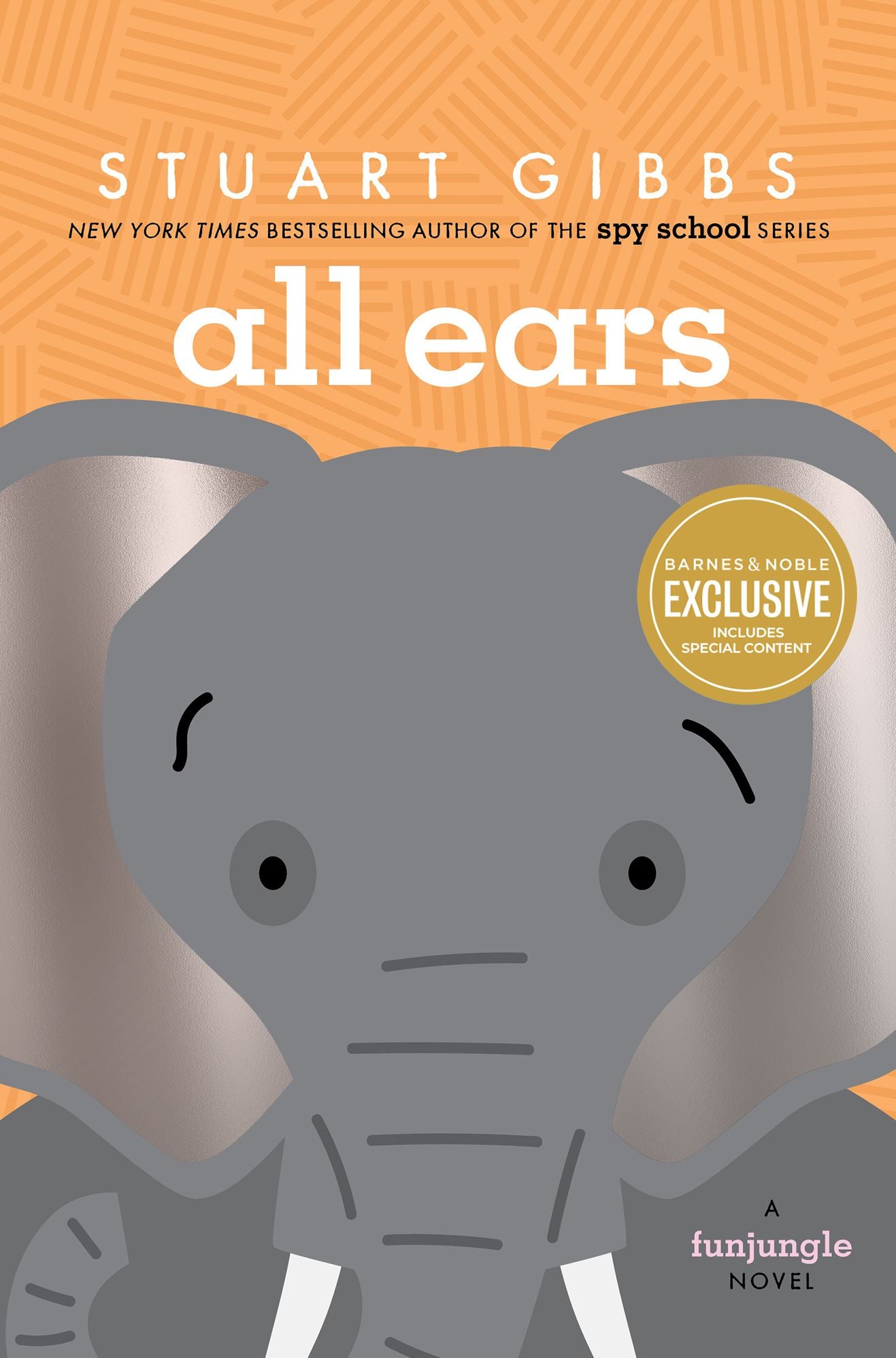 All Ears (B&N Exclusive Edition) (FunJungle Series #9)
