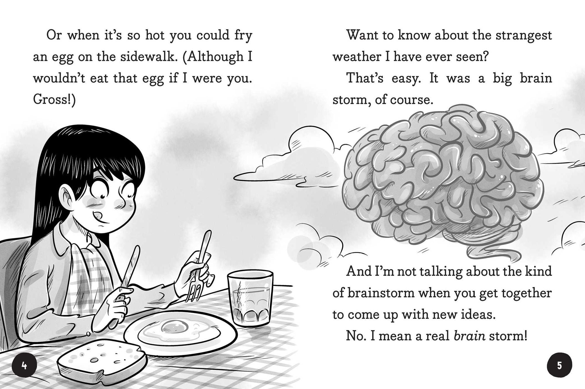 The Big Brain Storm