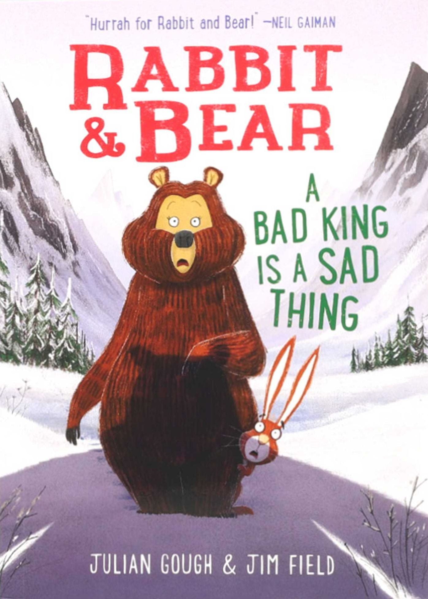 Rabbit & Bear: A Bad King Is a Sad Thing (Illustrated Reading Book for Ages 6-8)