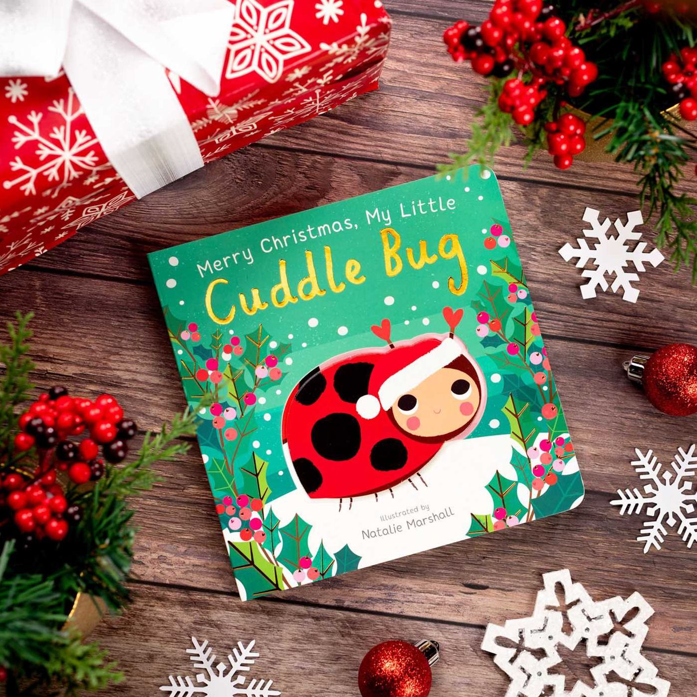 Merry Christmas, My Little Cuddle Bug (Board Book for Babies and Toddlers 0-2 years old)