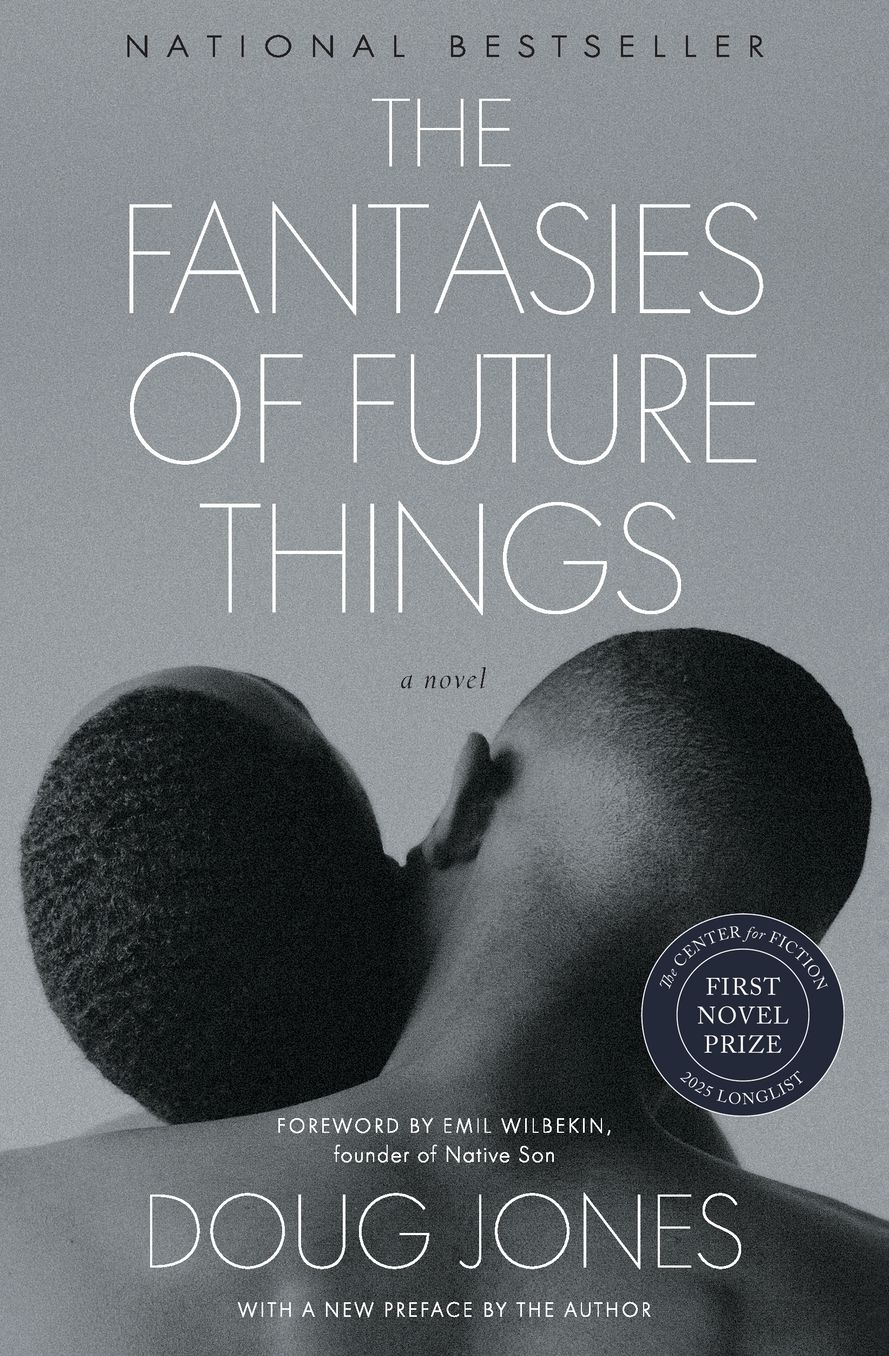 The Fantasies of Future Things: A Novel