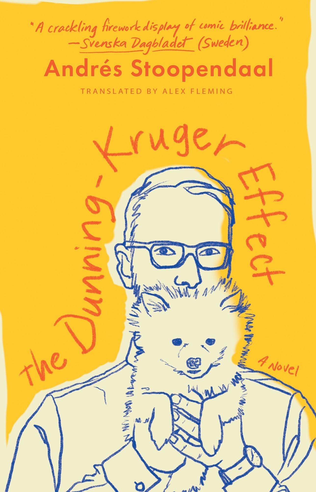 The Dunning-Kruger Effect: A Novel