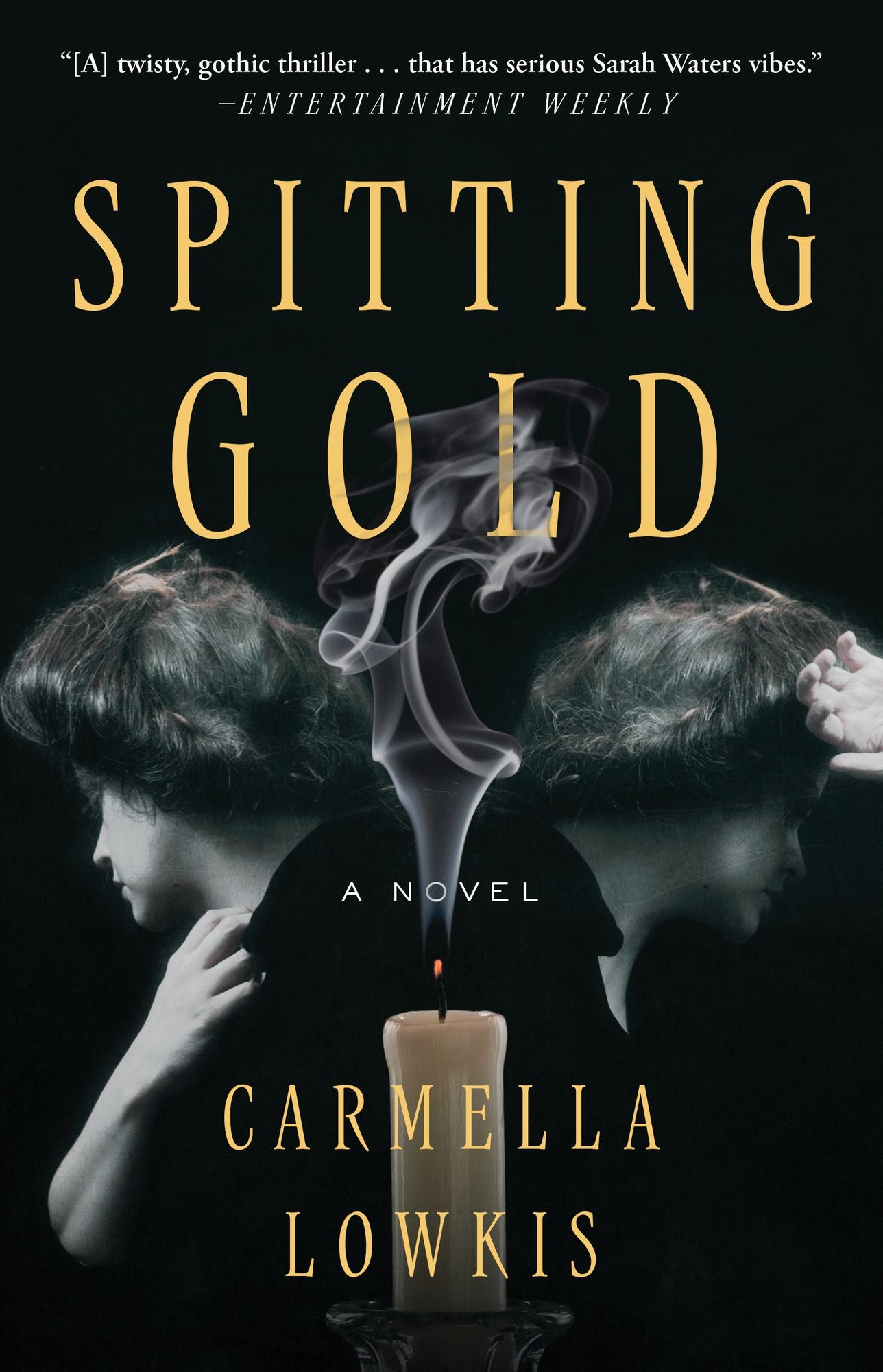 Spitting Gold: A Novel