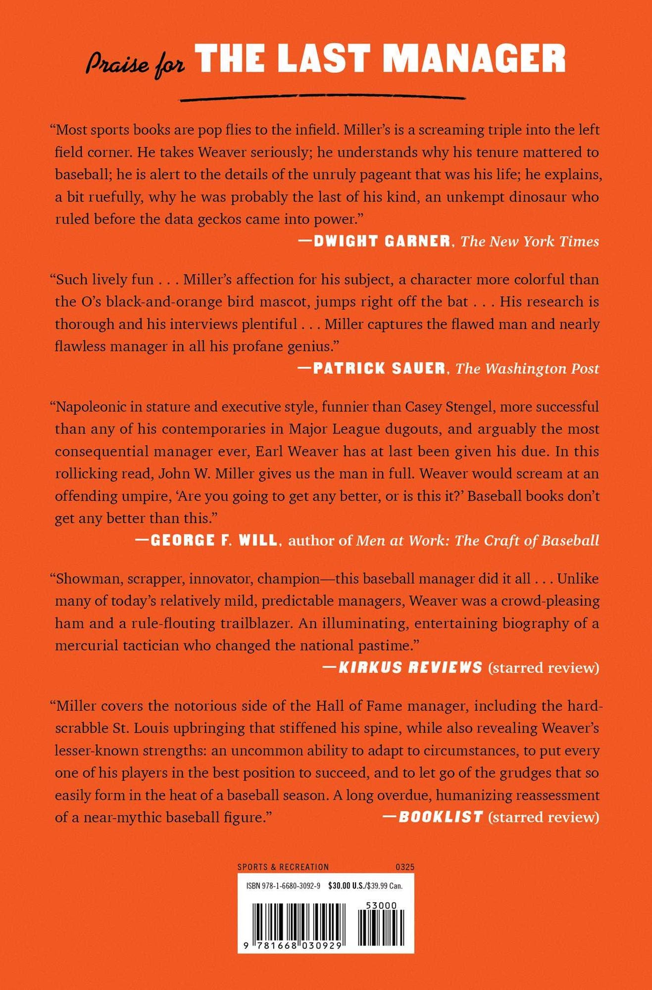 The Last Manager: How Earl Weaver Tricked, Tormented, and Reinvented Baseball