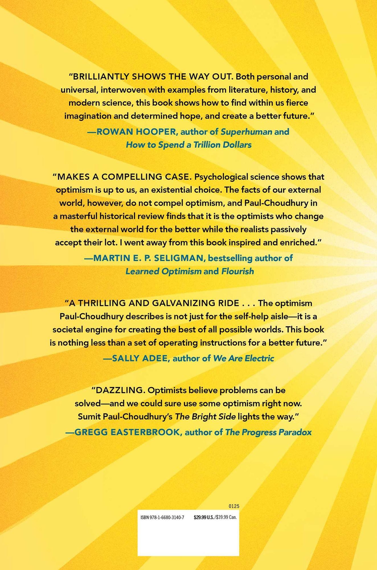 The Bright Side: How Optimists Change the World, and How You Can Be One