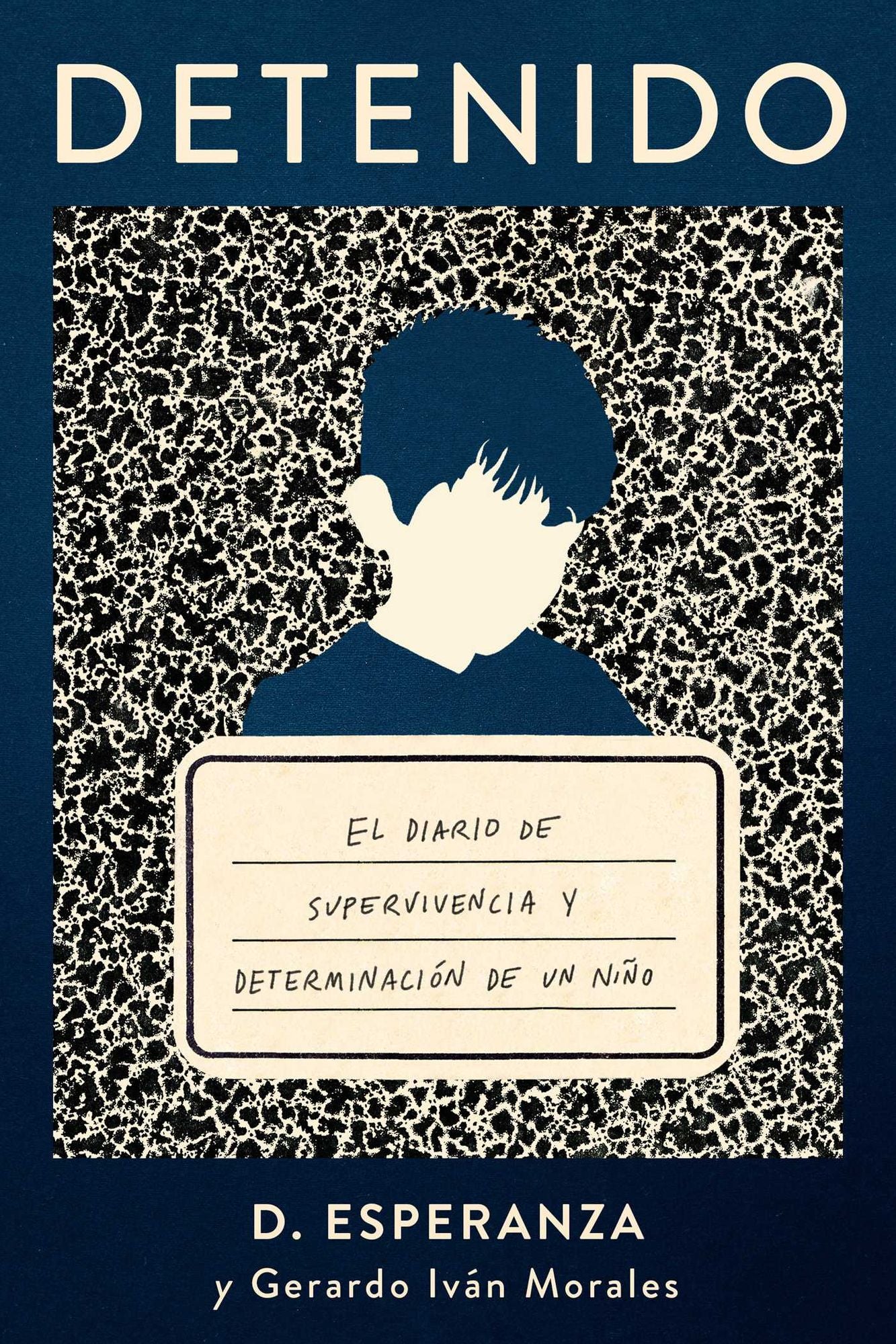 Detenido: El diario de supervivencia y determinación de un niño