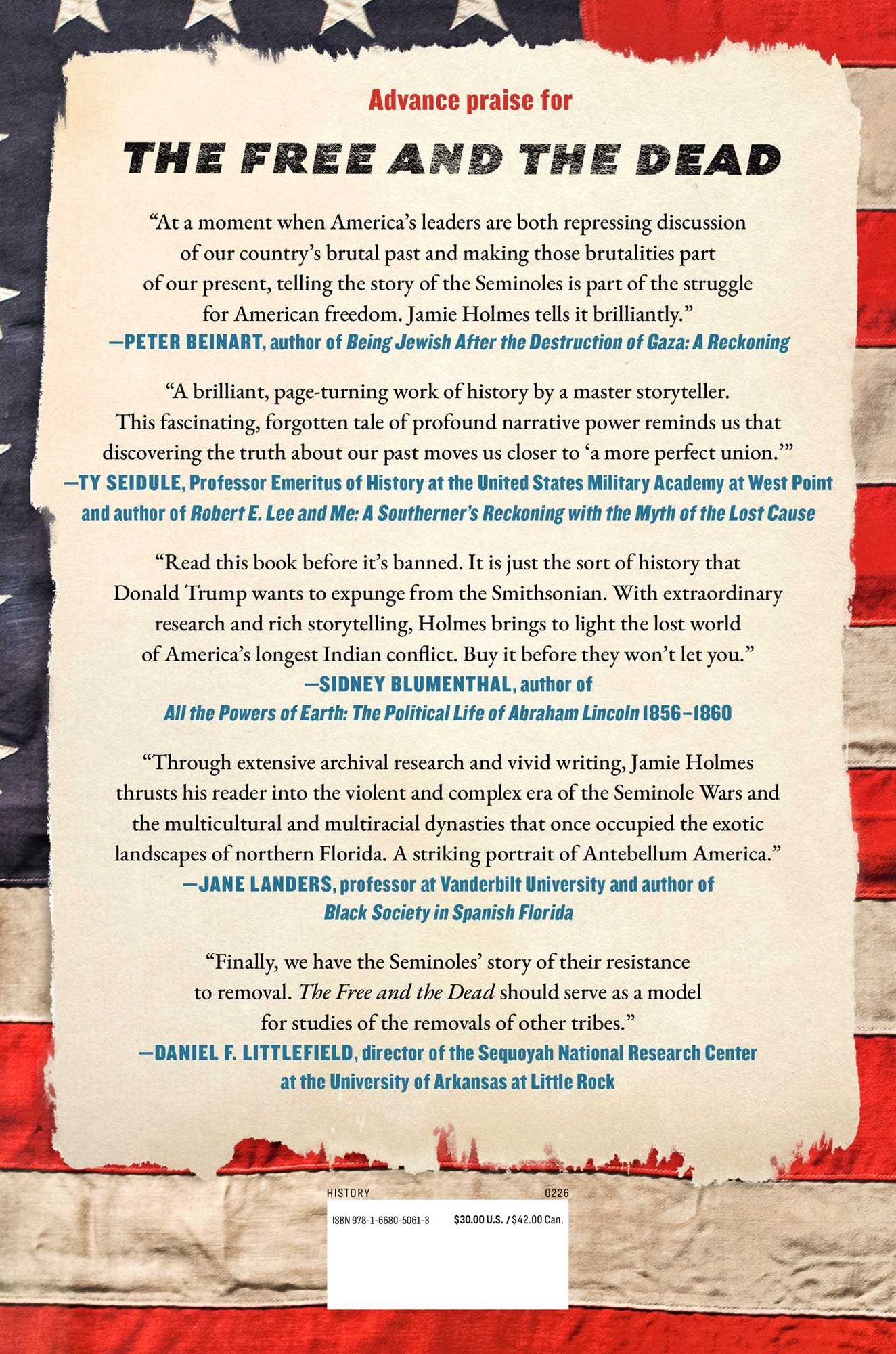 The Free and the Dead: The Untold Story of the Black Seminole Chief, the Indigenous Rebel, and America's Forgotten War