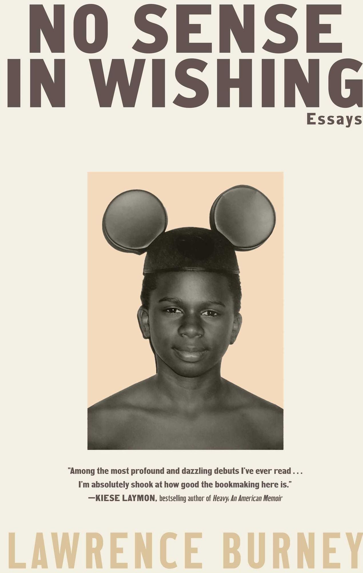 No Sense in Wishing: Essays