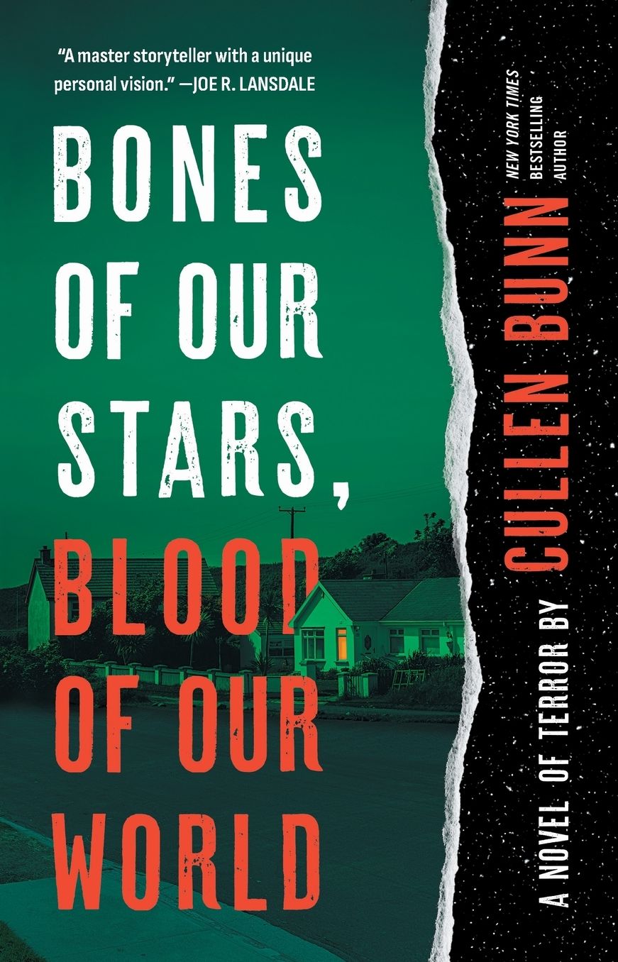Bones of Our Stars, Blood of Our World: A Novel of Terror