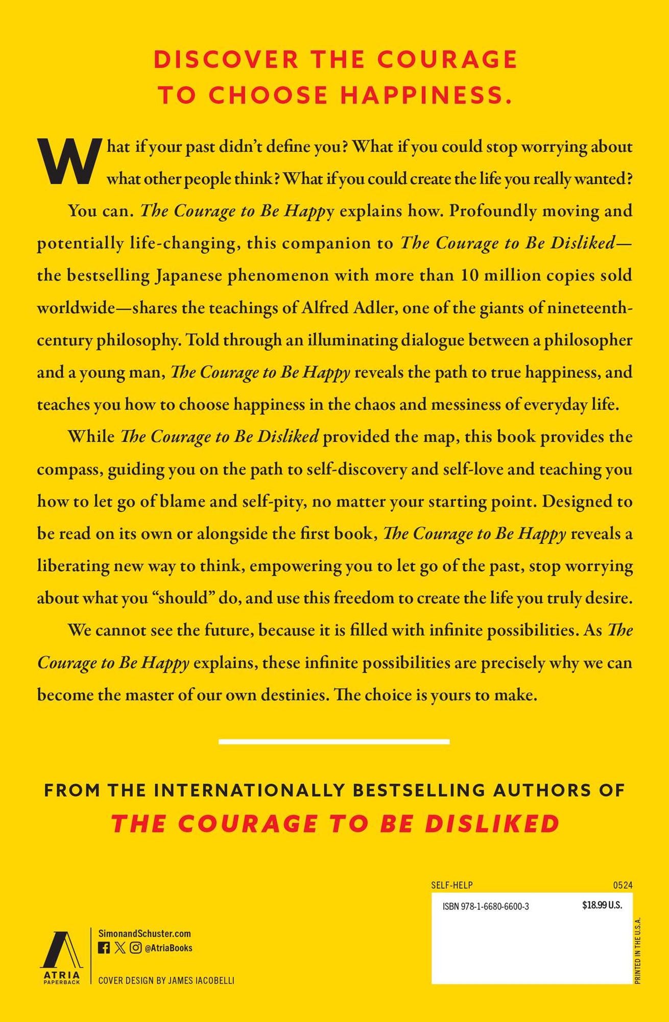 The Courage to Be Happy: Discover the Power of Positive Psychology and Choose Happiness Every Day
