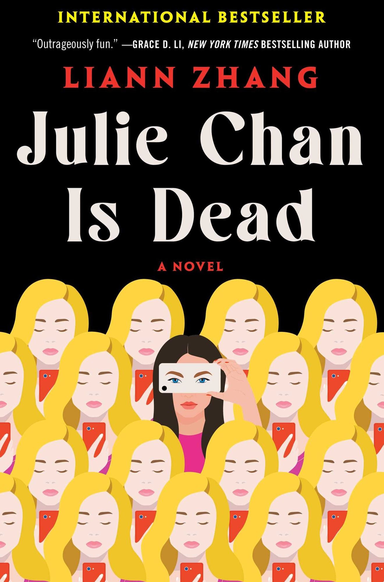 Julie Chan Is Dead: A Novel