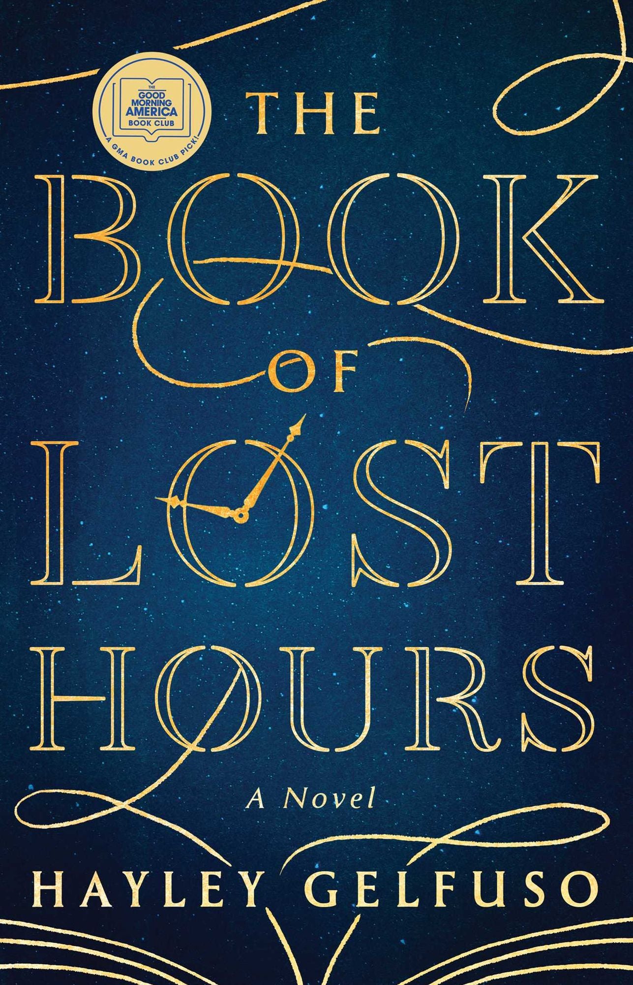 The Book of Lost Hours (GMA Book Club Pick)