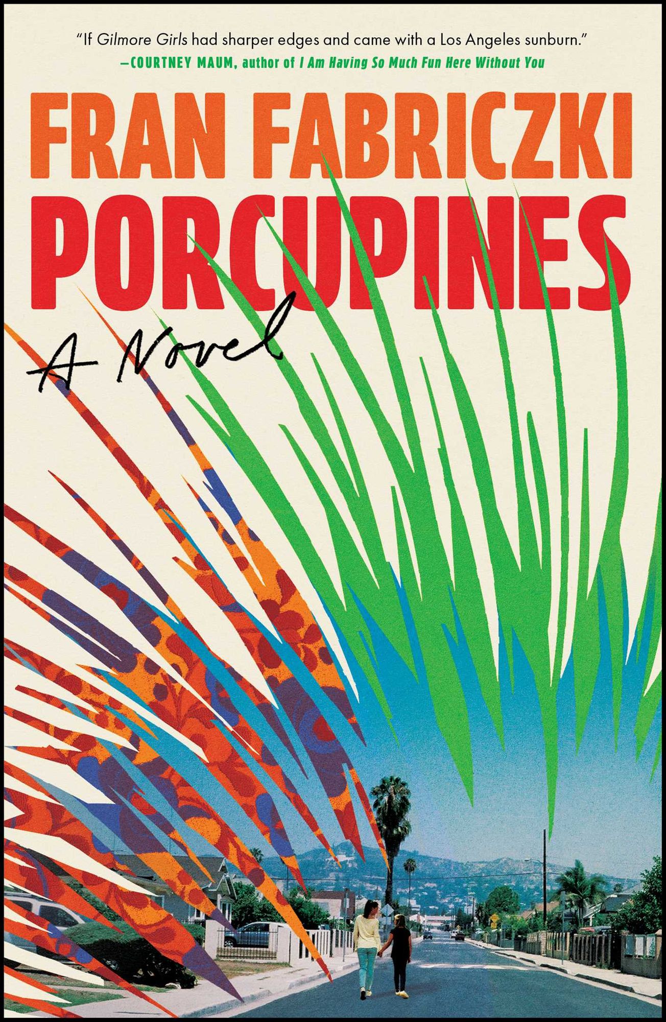 Porcupines: A Novel