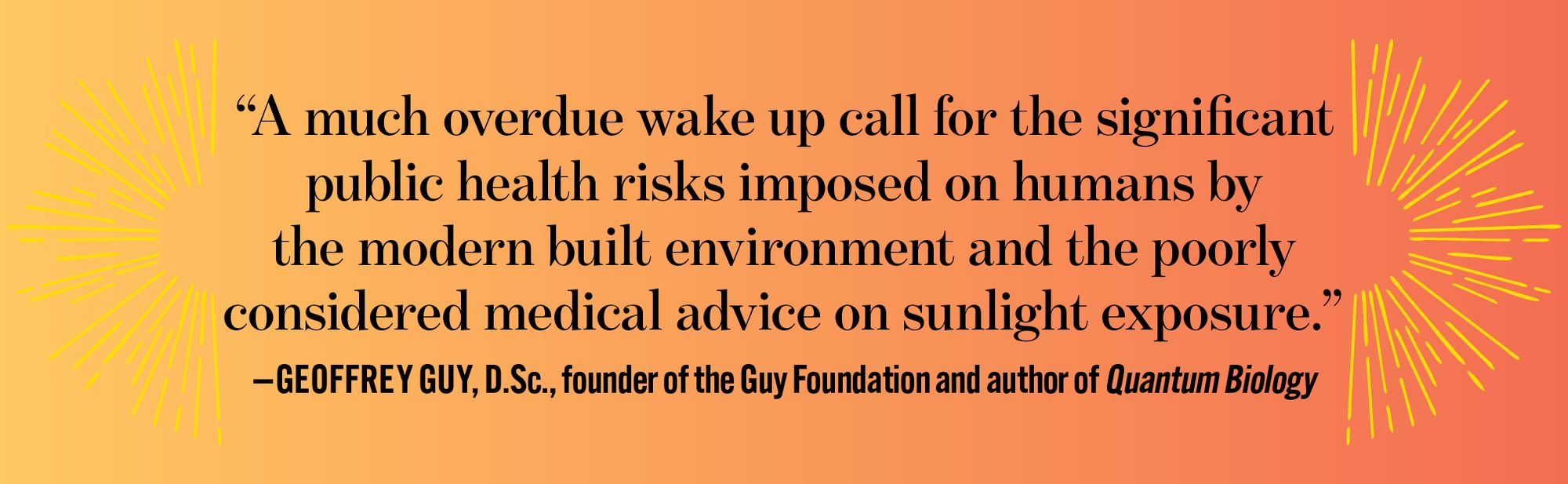 In Defense of Sunlight: The Surprising Science of Sun Exposure