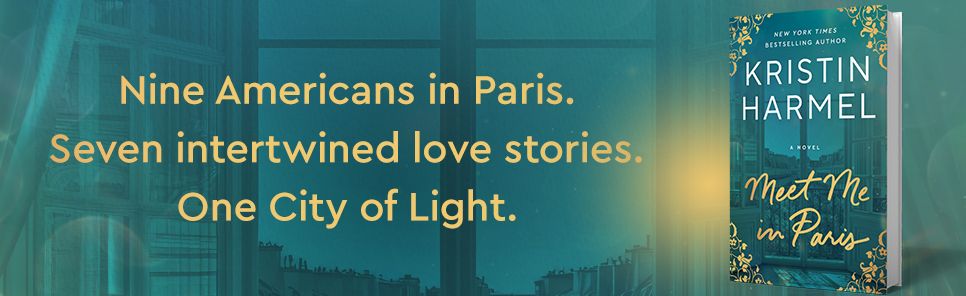 Meet Me in Paris: A Novel