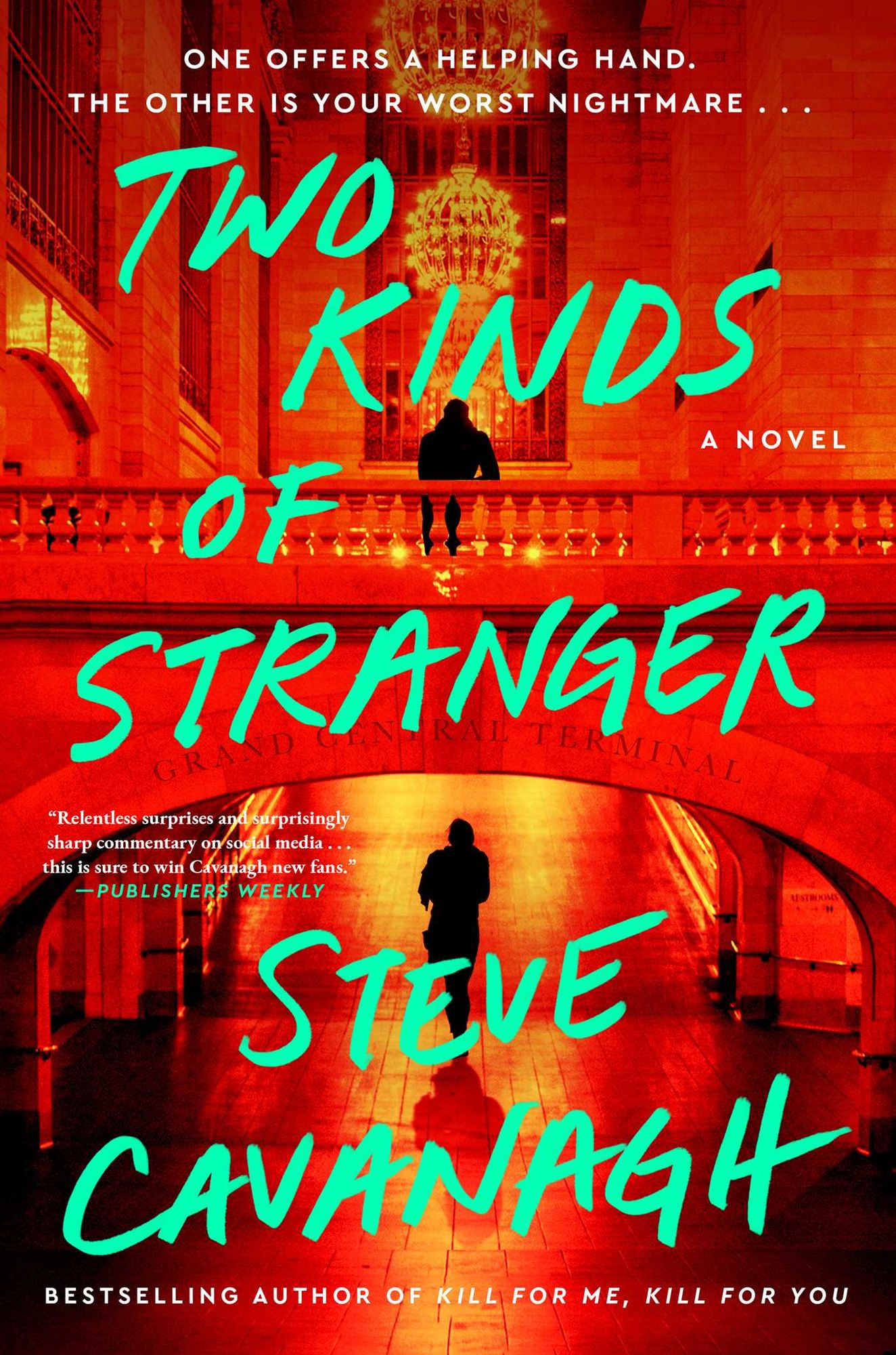 Two Kinds of Stranger: A Novel