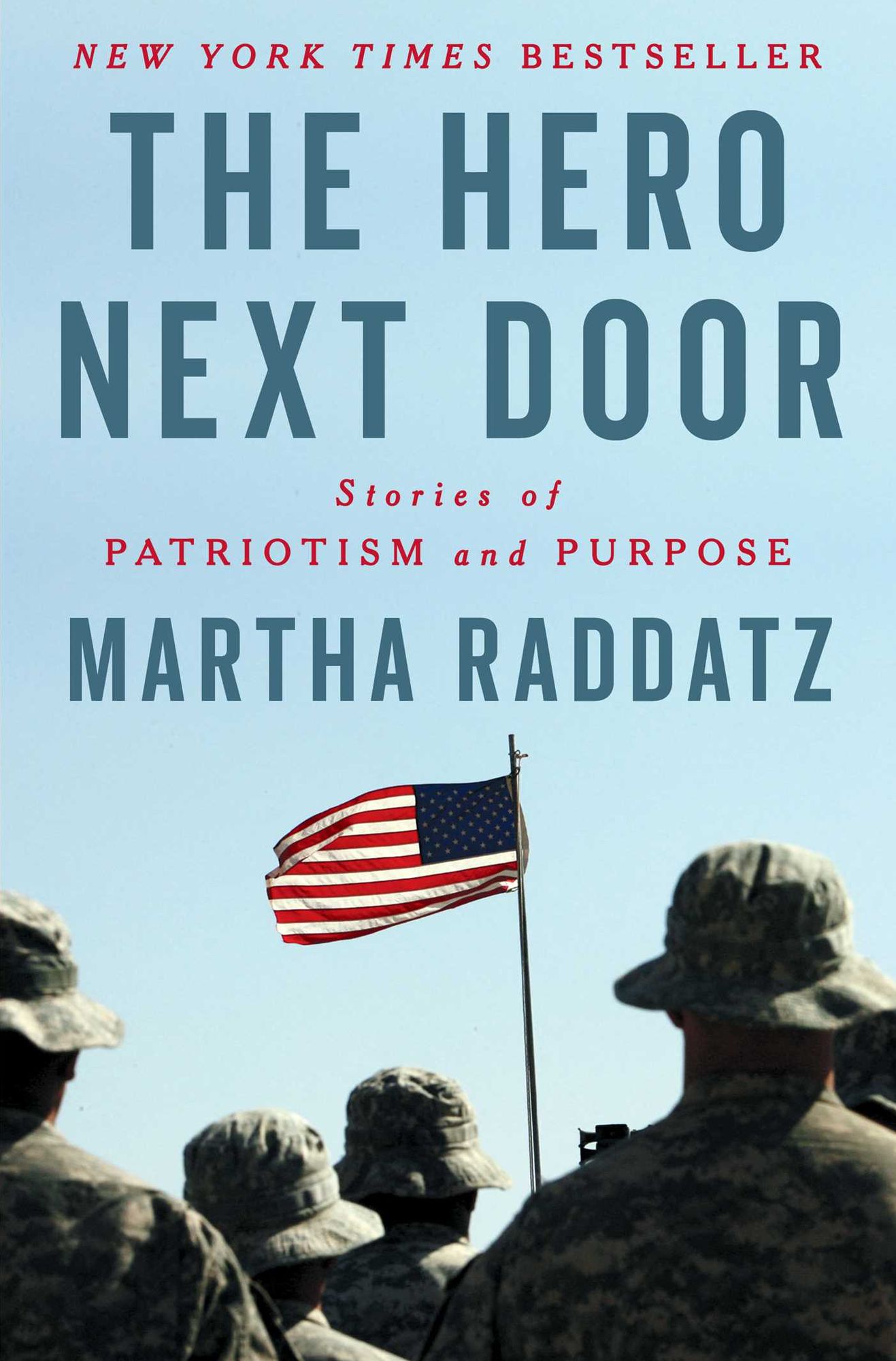 The Hero Next Door: Stories of Patriotism and Purpose