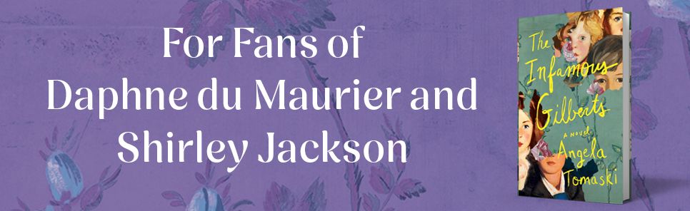 The Infamous Gilberts: A Novel