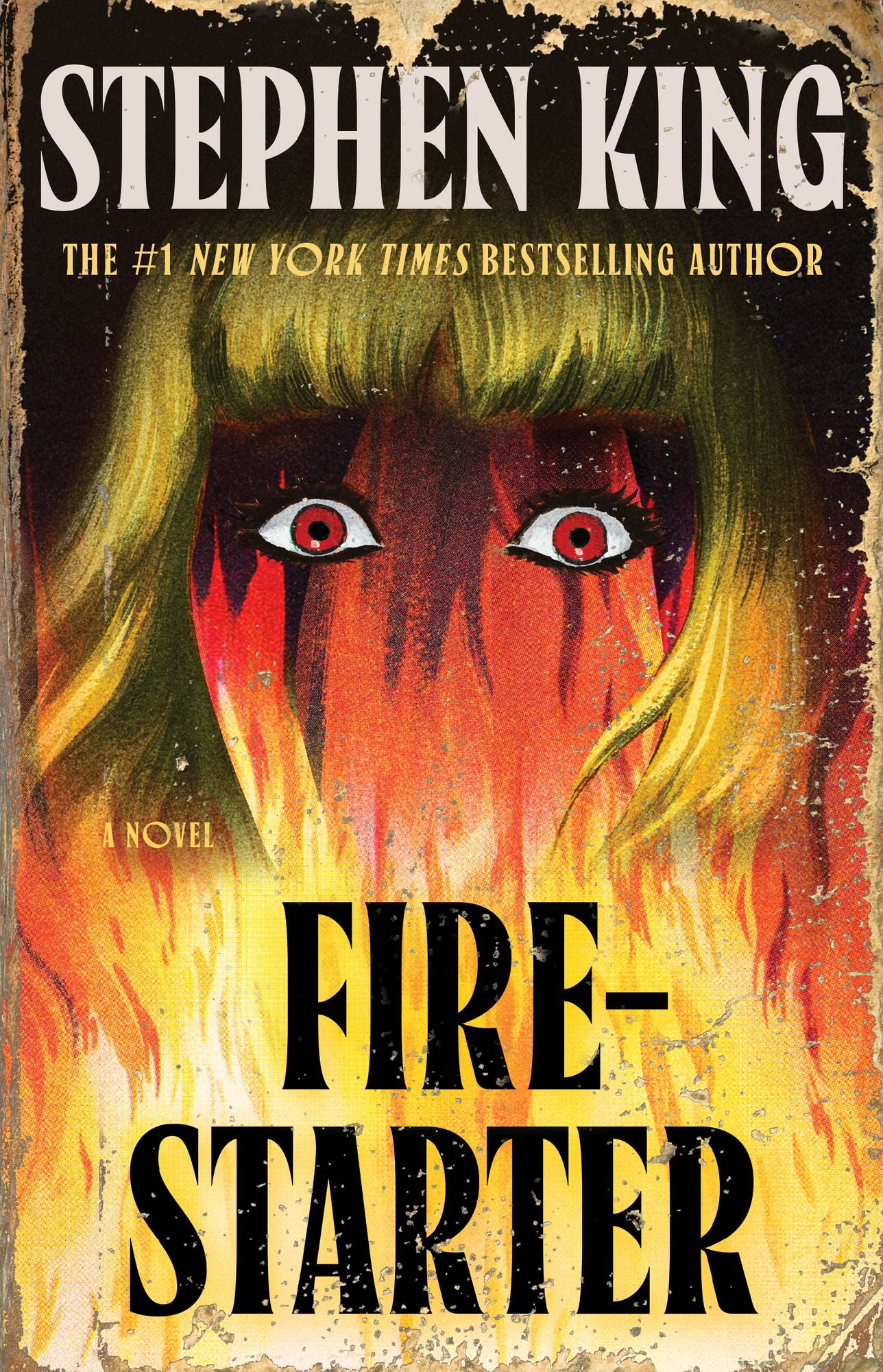 Firestarter: A Novel