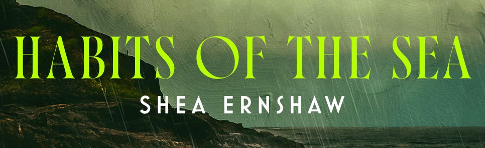 Habits of the Sea: A Novel