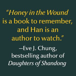 Honey in the Wound: A Novel