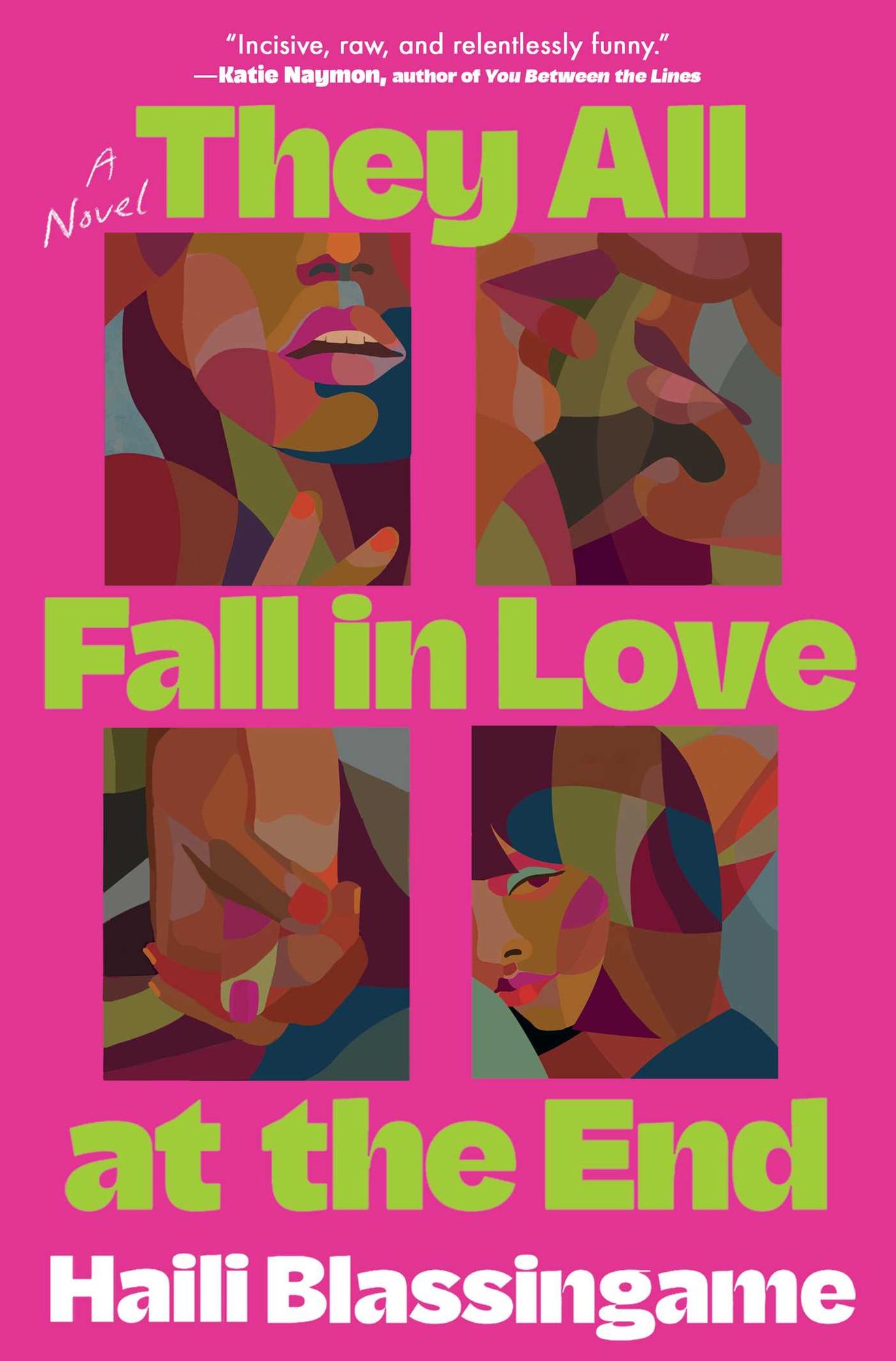 They All Fall in Love at the End: A Novel
