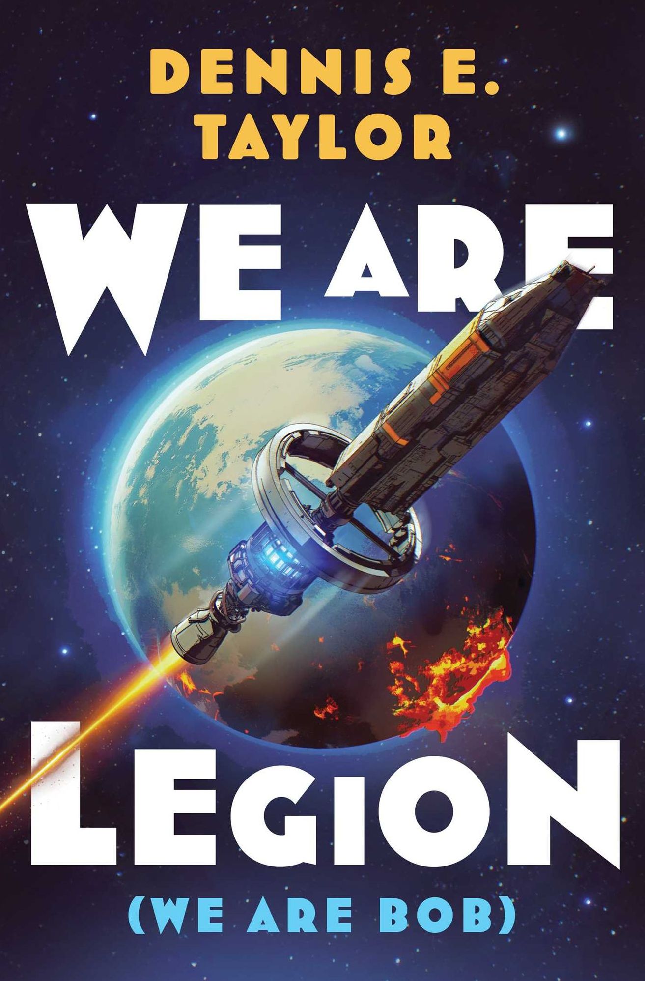 We Are Legion (We Are Bob) (Signed Book) (Bobiverse Series #1)