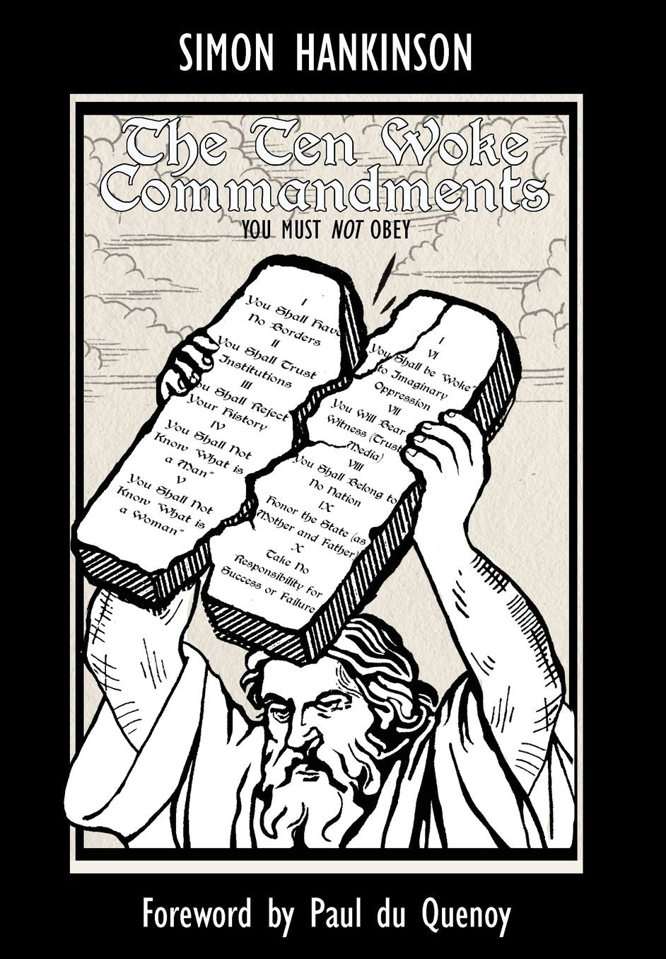 The Ten Woke Commandments -: You Must Not Obey
