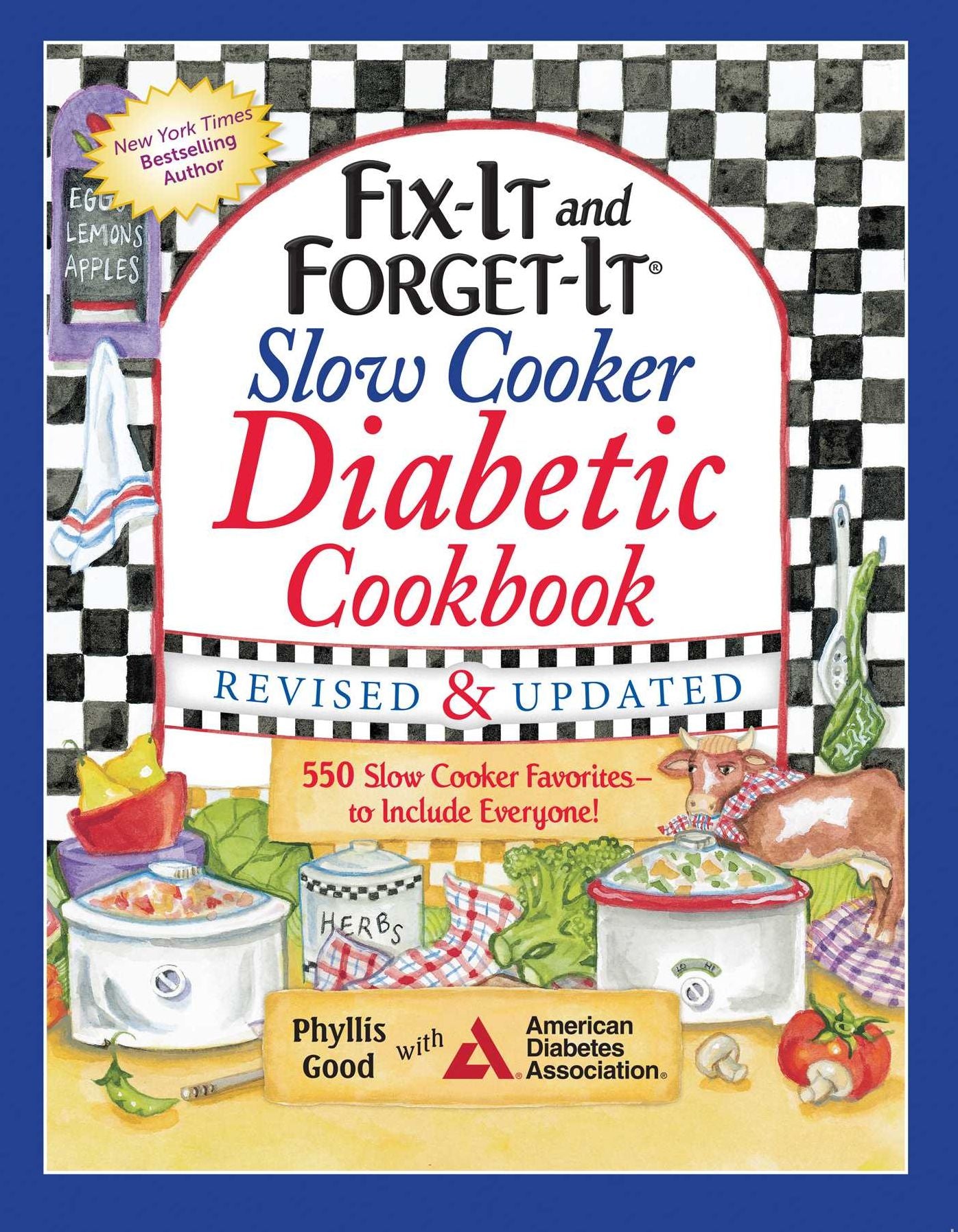 Fix-It and Forget-It Slow Cooker Diabetic Cookbook: 550 Slow Cooker Favorites - to Include Everyone!
