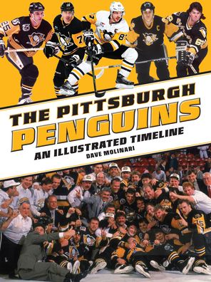 The Pittsburgh Penguins: An Illustrated Timeline