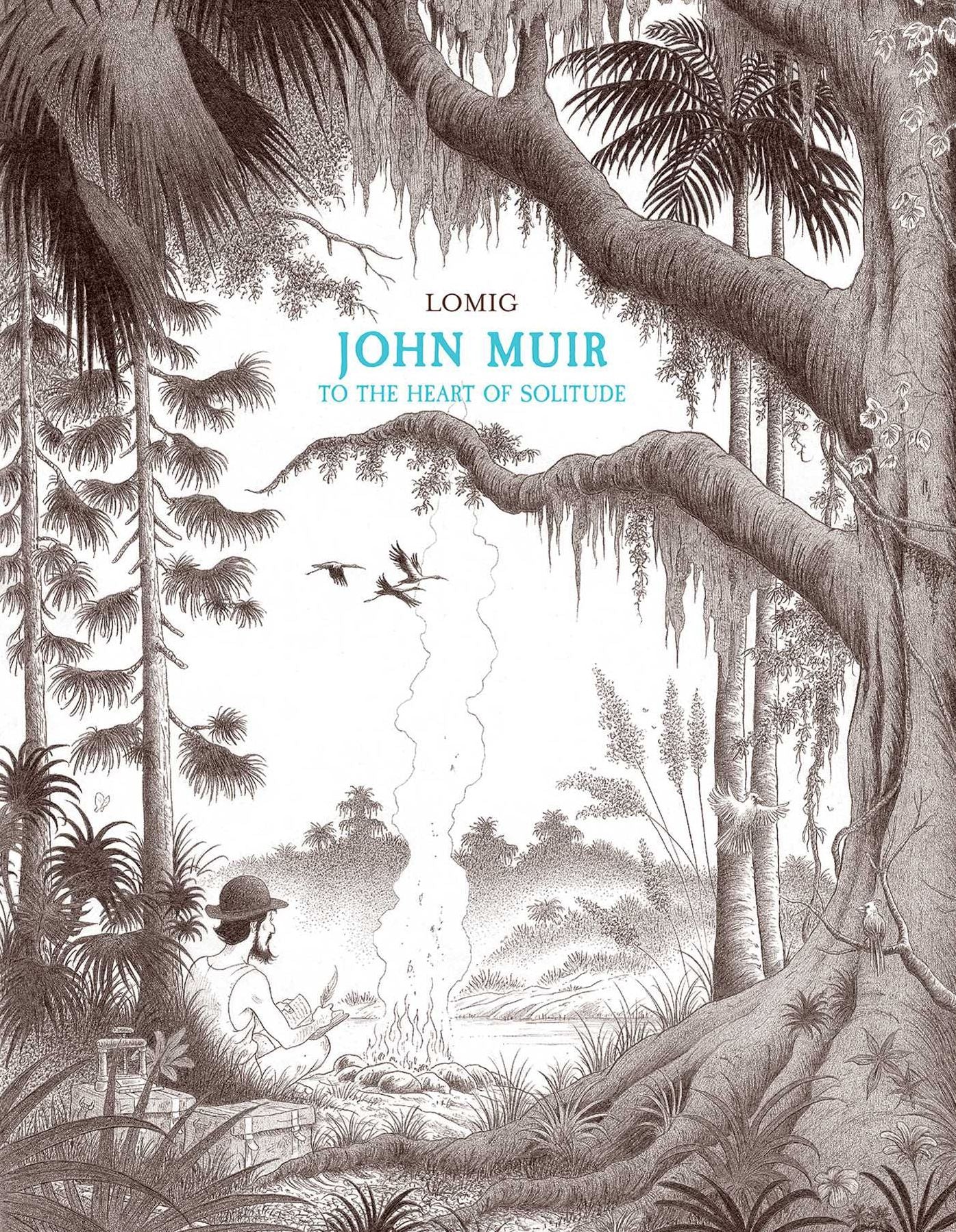 John Muir: To the Heart of Solitude