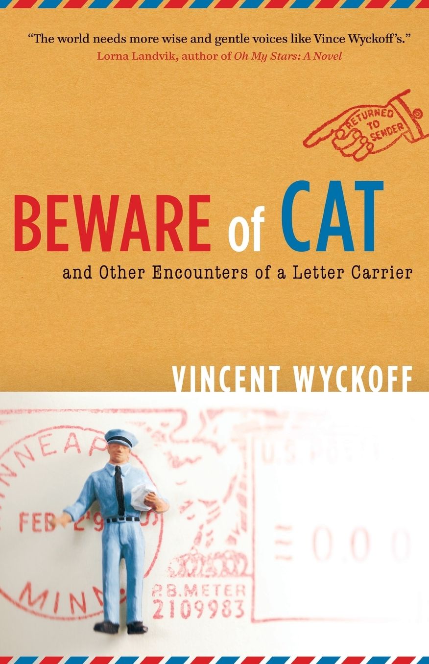 Beware of Cat: And Other Encounters of a Letter Carrier