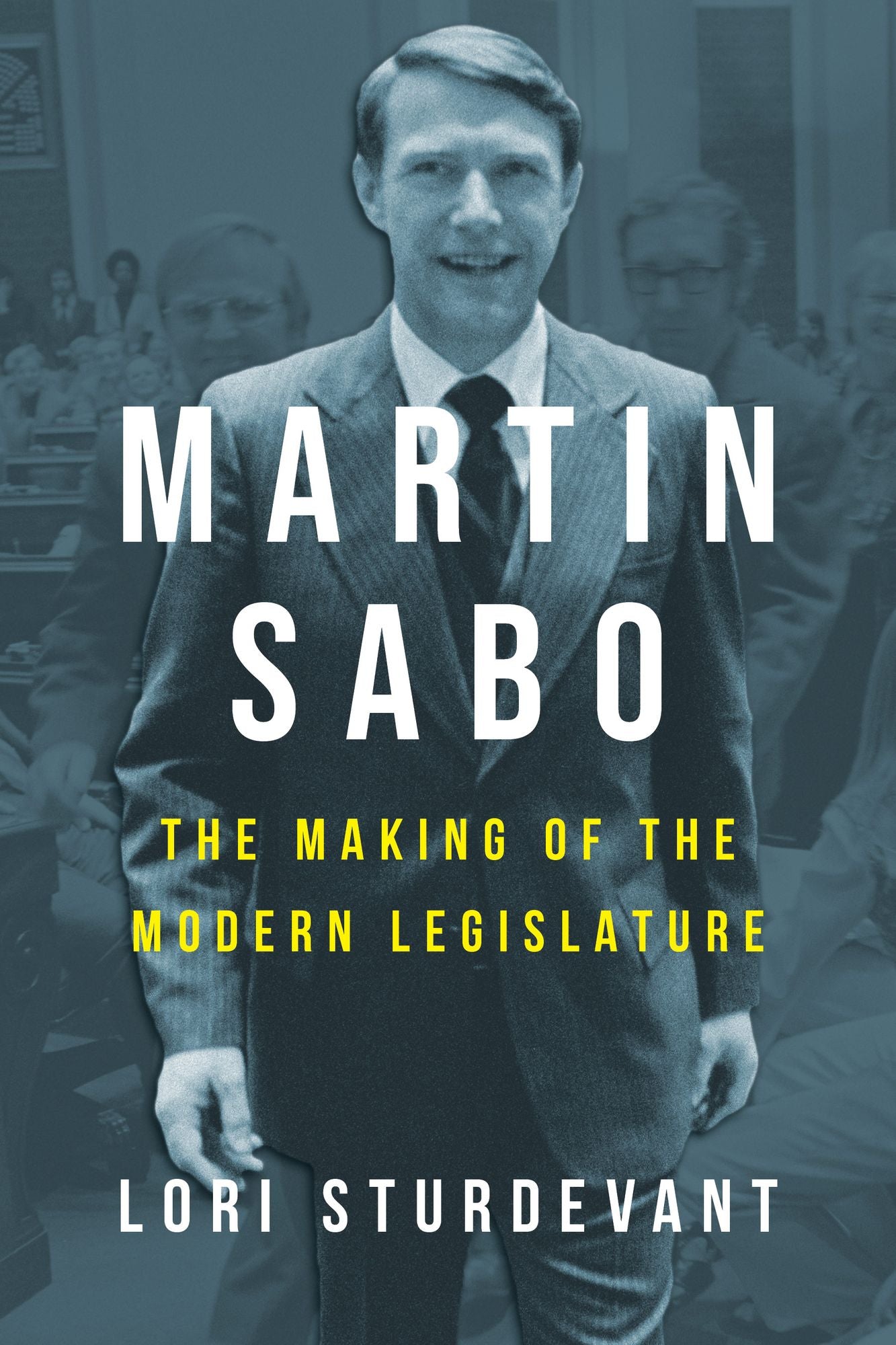 Martin Sabo: The Making of the Modern Legislature