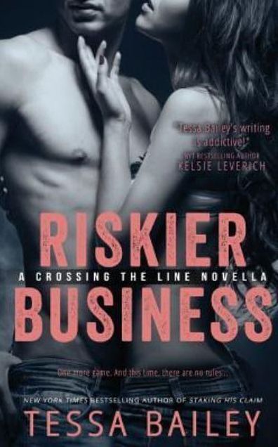 Riskier Business (Crossing the Line Series)