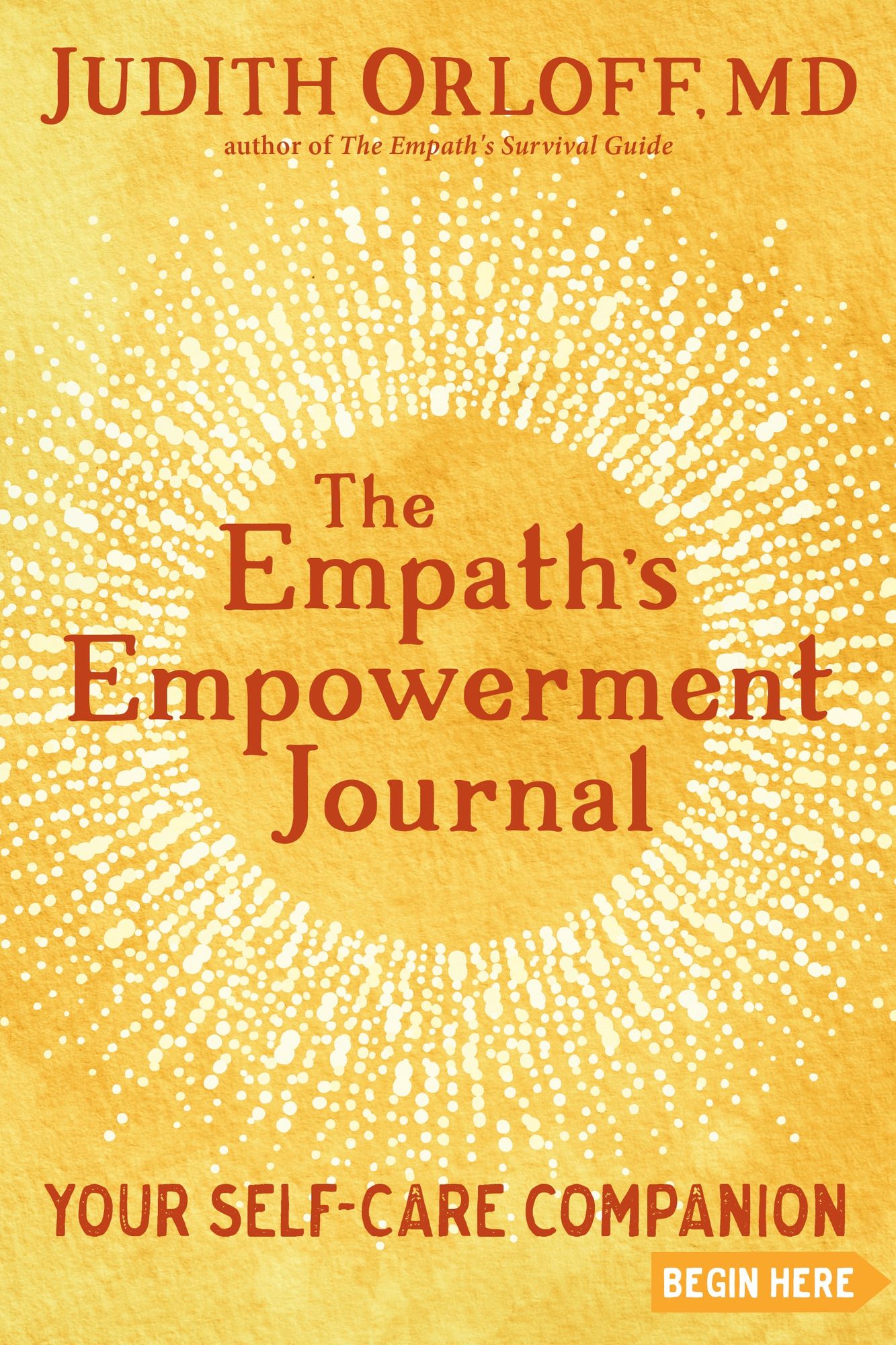 The Empath's Empowerment Journal: Your Self-Care Companion