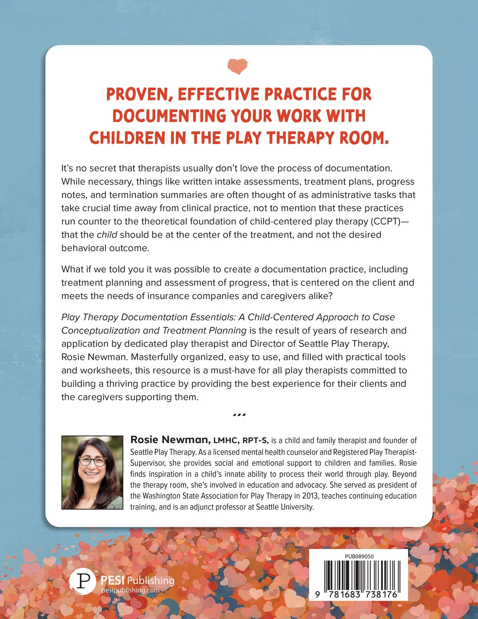 Play Therapy Documentation Essentials: A Child-Centered Approach to Case Conceptualization and Treatment Planning