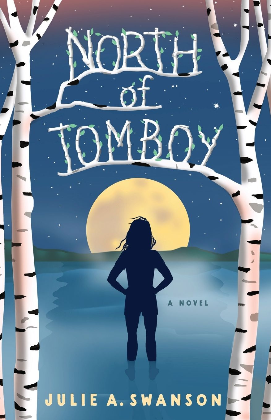 North of Tomboy: A Novel