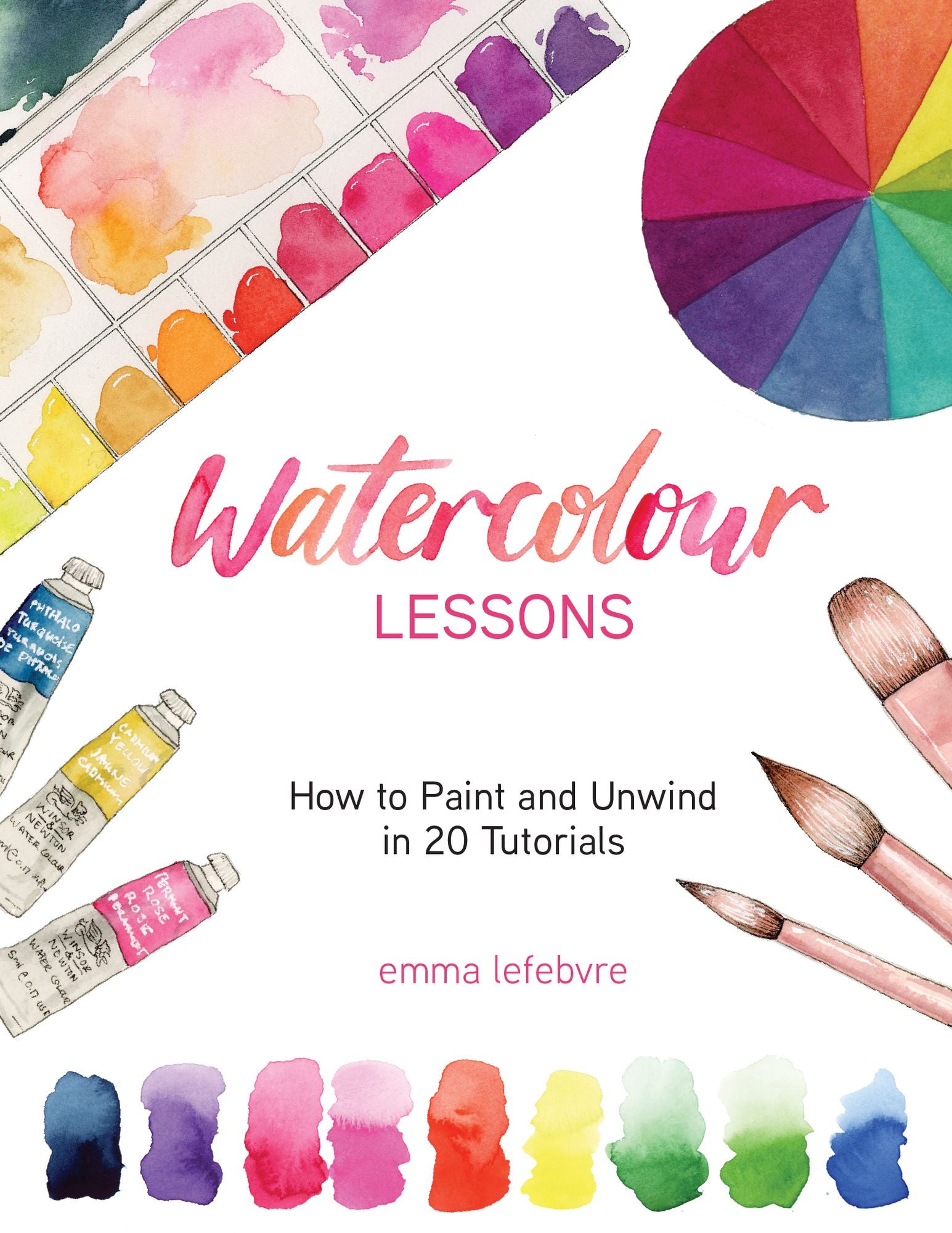 Watercolour Lessons: How to Paint and Unwind in 20 Tutorials (How to paint with watercolours for beginners)