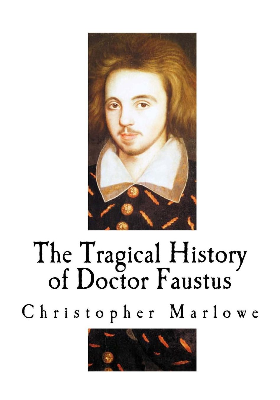 The Tragical History of Doctor Faustus