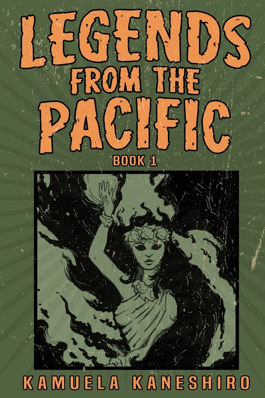 Legends from the Pacific: Book 1