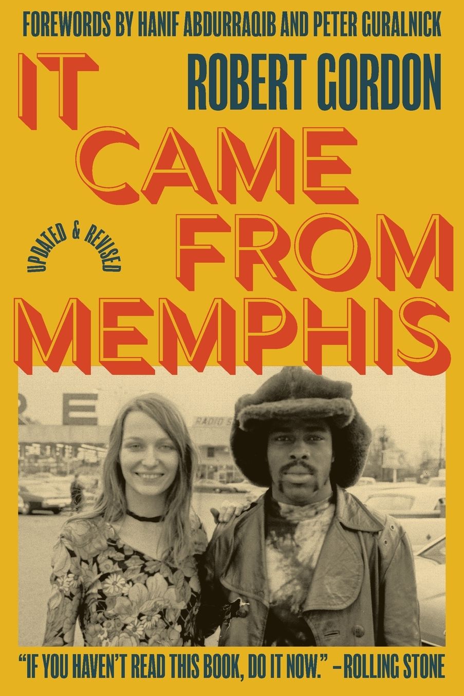 It Came From Memphis: Updated and Revised