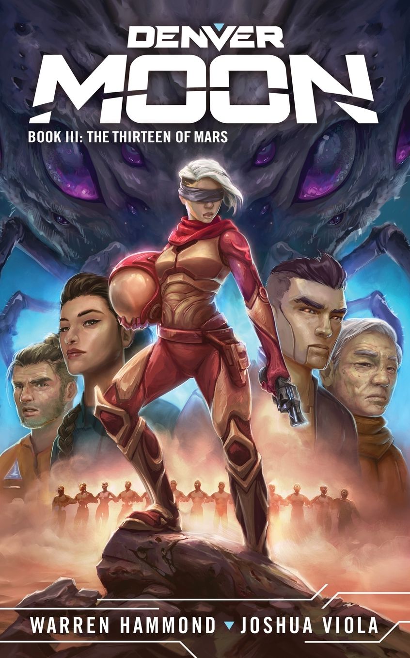 Denver Moon: The Thirteen of Mars