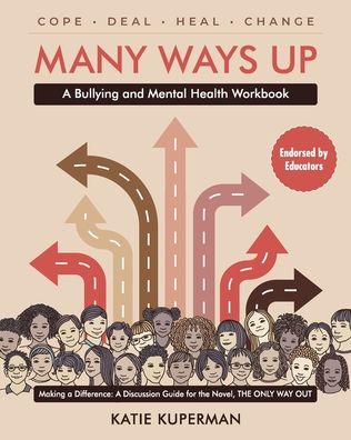 Many Ways Up: A Bullying and Mental Health Workbook