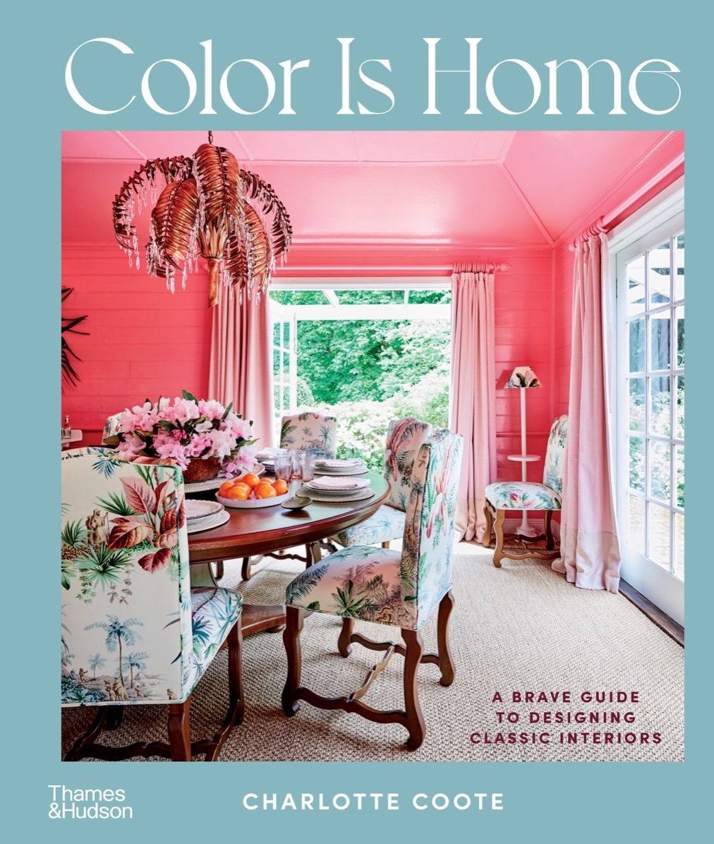 Color Is Home: A Brave Guide to Designing Classic Interiors