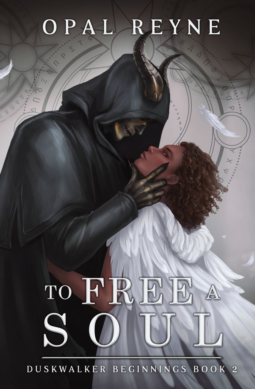 To Free a Soul: Duskwalker Beginnings 2