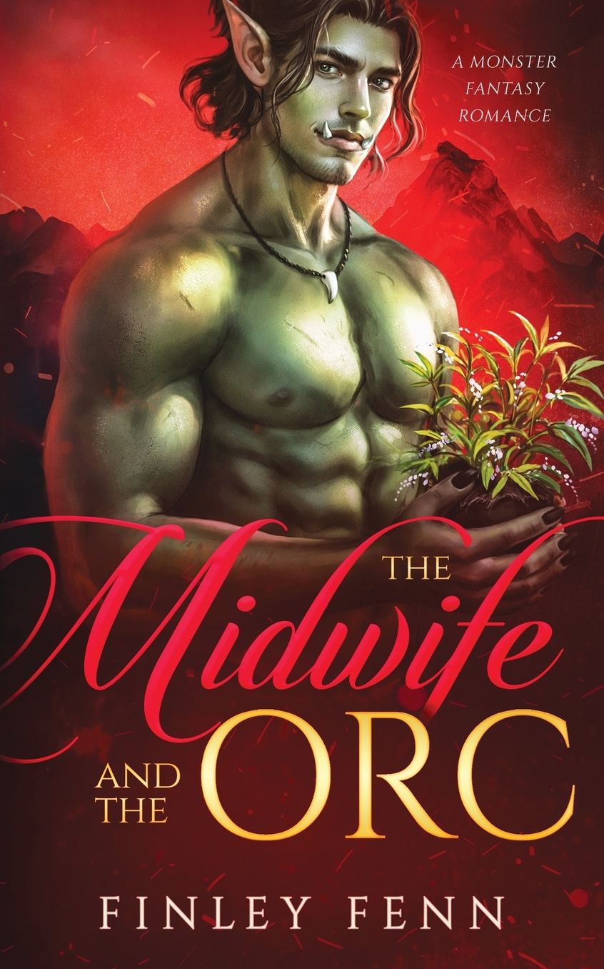 The Midwife and the Orc: A Monster Fantasy Romance