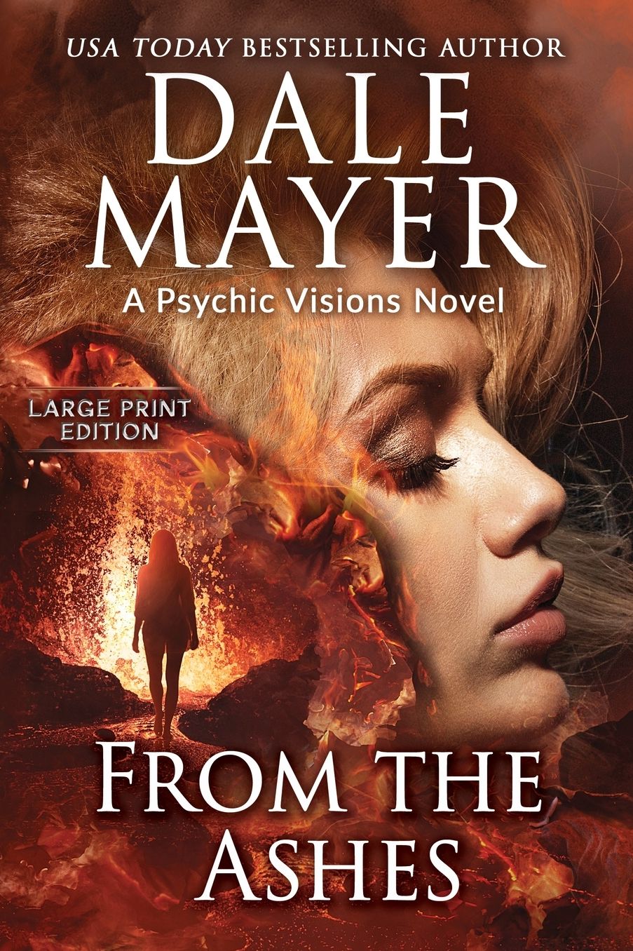 From the Ashes: A Psychic Visions Novel