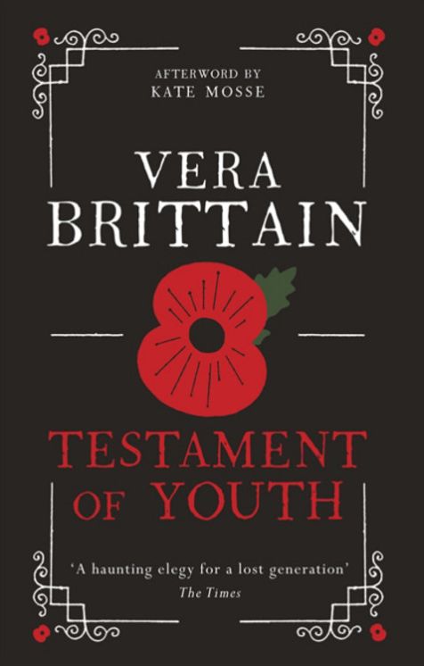 Testament of Youth: An unforgettable true story of love and loss in World War I